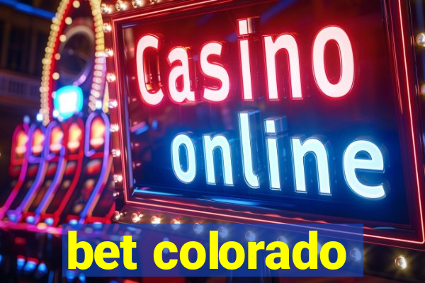 bet colorado