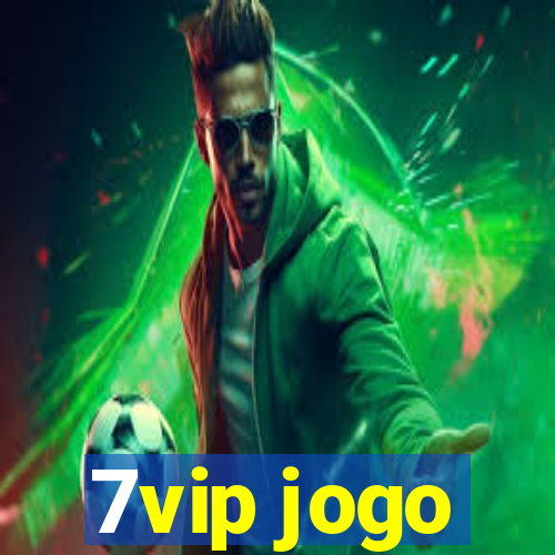 7vip jogo