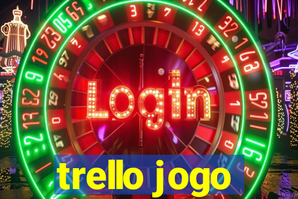 trello jogo