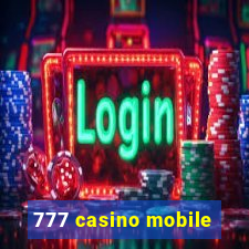 777 casino mobile