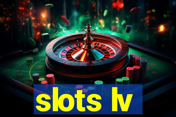 slots lv