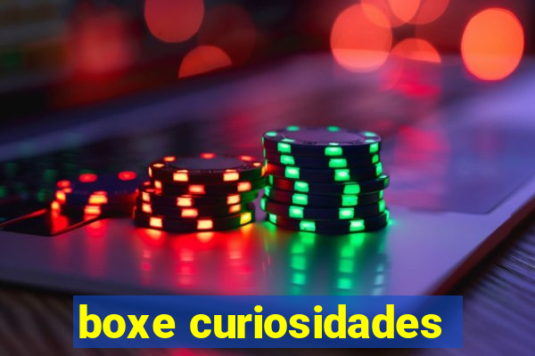 boxe curiosidades