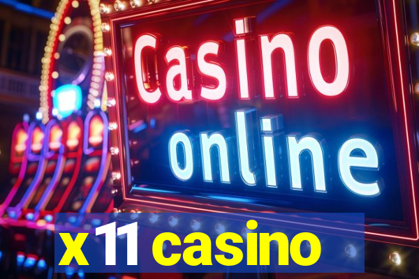 x11 casino