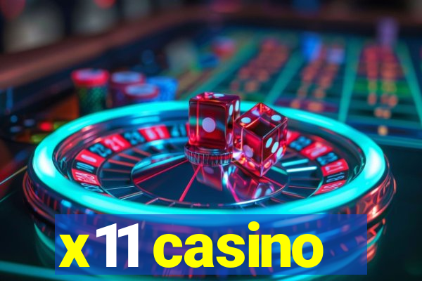 x11 casino