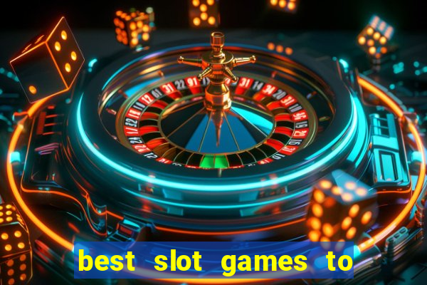 best slot games to play online