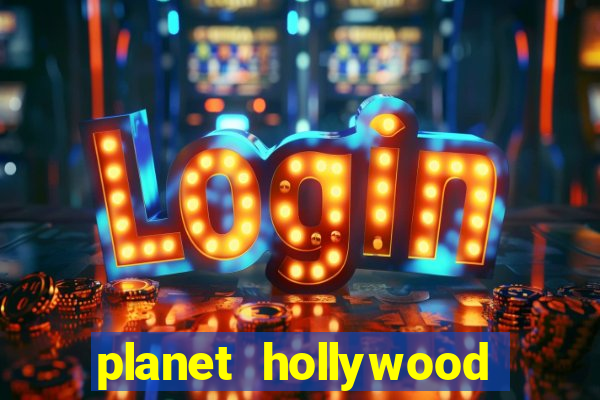 planet hollywood resort and casino vegas