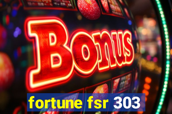 fortune fsr 303