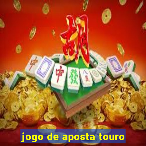 jogo de aposta touro