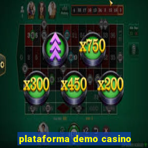 plataforma demo casino