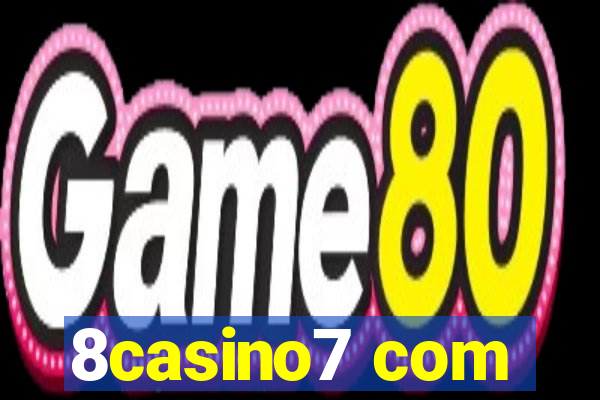 8casino7 com