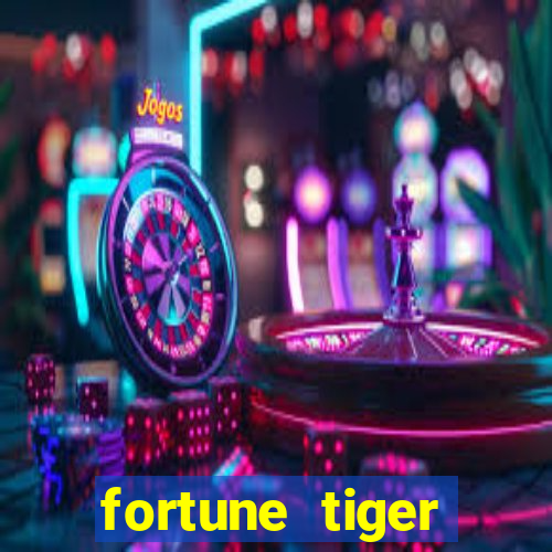 fortune tiger depósito mínimo