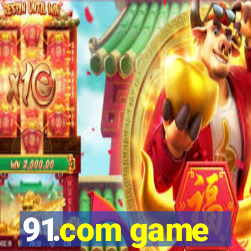 91.com game