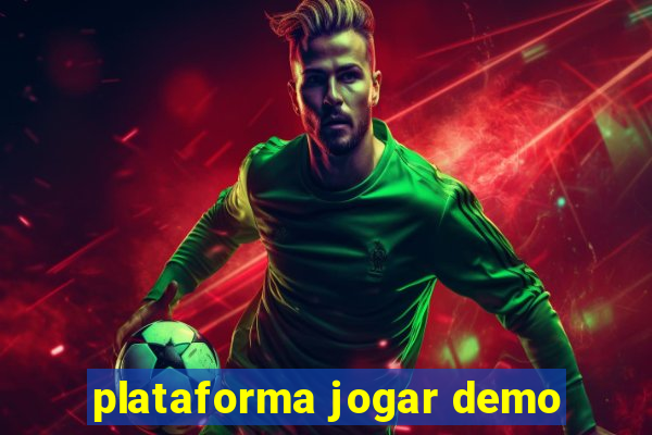 plataforma jogar demo