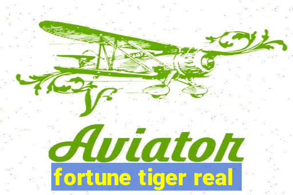 fortune tiger real