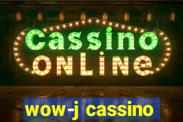 wow-j cassino