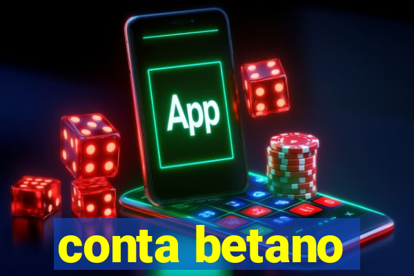 conta betano