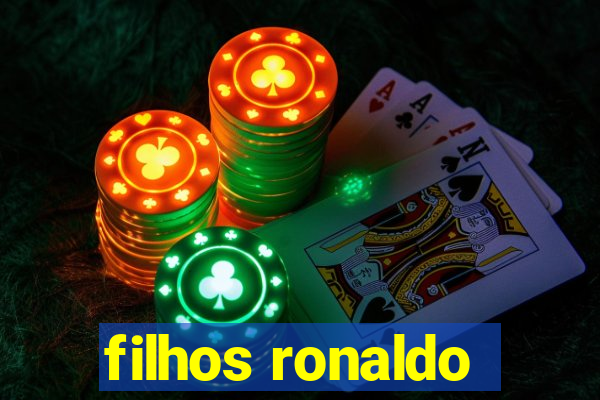 filhos ronaldo