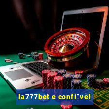 la777bet e confi谩vel