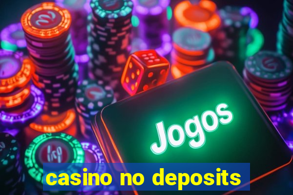 casino no deposits