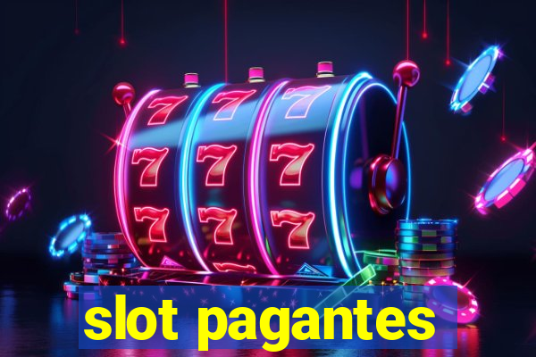 slot pagantes