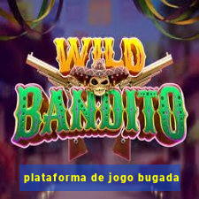 plataforma de jogo bugada