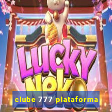 clube 777 plataforma