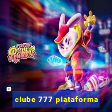 clube 777 plataforma