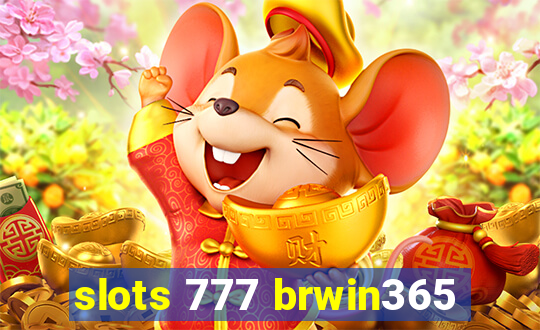 slots 777 brwin365