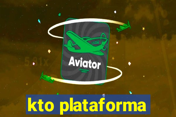 kto plataforma