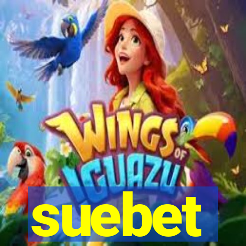 suebet