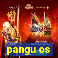 pangu os