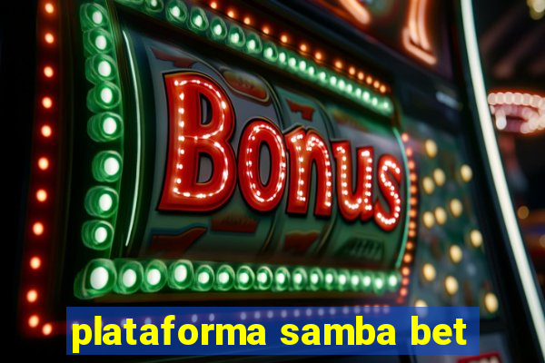 plataforma samba bet