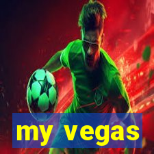 my vegas