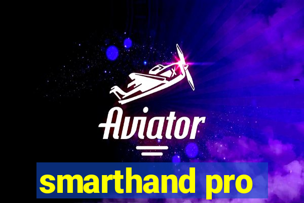 smarthand pro