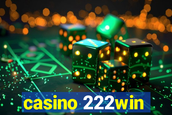 casino 222win