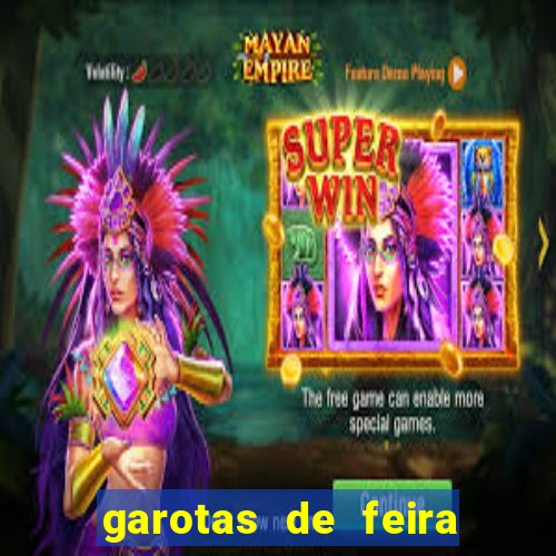 garotas de feira de santana