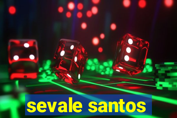 sevale santos