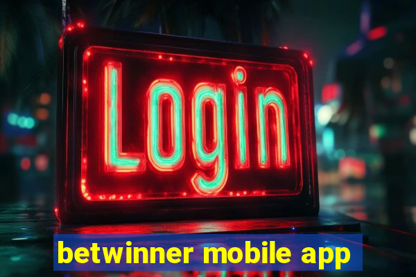 betwinner mobile app