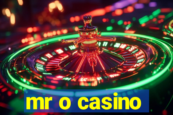 mr o casino