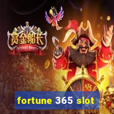 fortune 365 slot