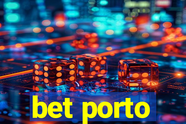 bet porto