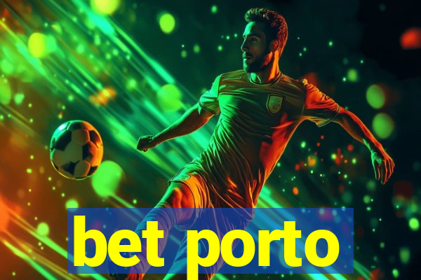 bet porto