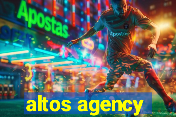 altos agency