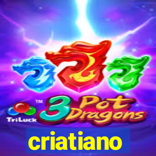 criatiano