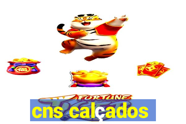 cns calçados