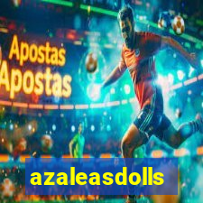 azaleasdolls