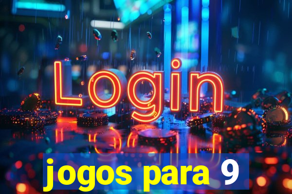 jogos para 9