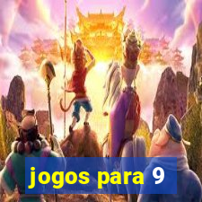 jogos para 9