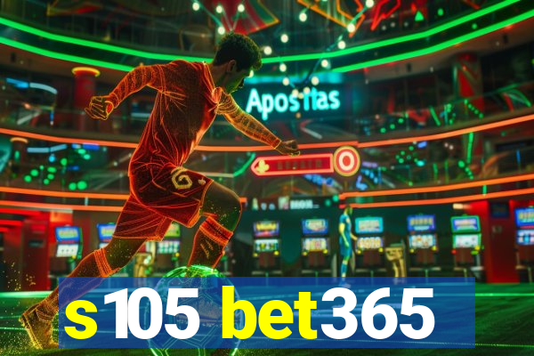 s105 bet365