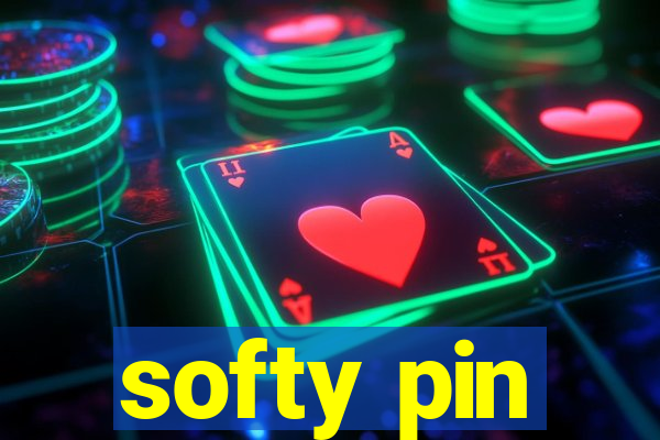 softy pin